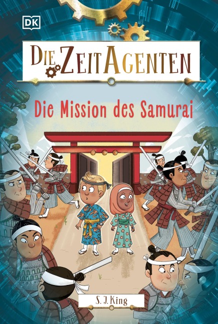 Die Zeit-Agenten 6. Die Mission des Samurai - S. J. King