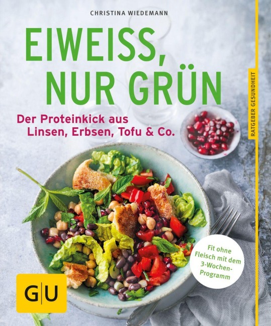 Eiweiß, nur grün - Christina Wiedemann