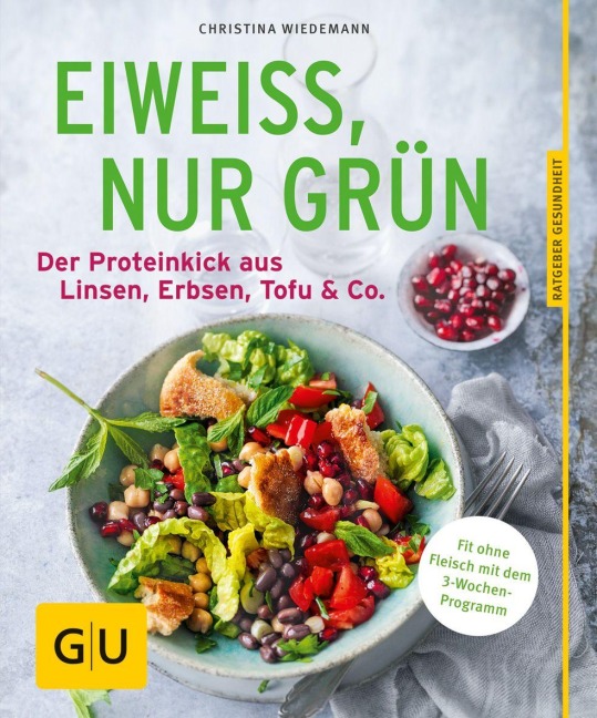 Eiweiß, nur grün - Christina Wiedemann