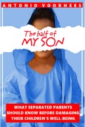 Cover-Bild zum Titel 'The Half Of My Son' von 'Antonio Voorhees'