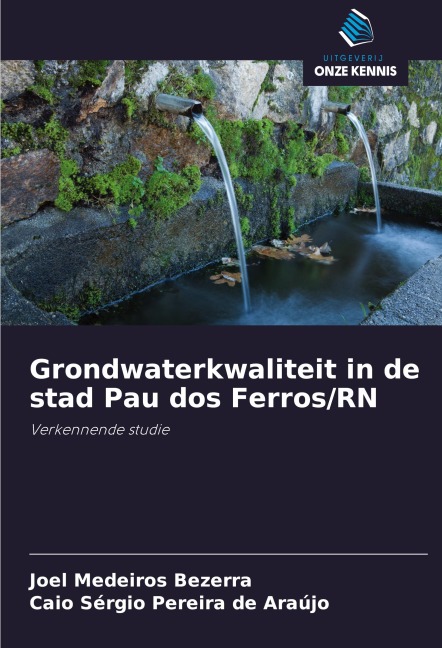 Grondwaterkwaliteit in de stad Pau dos Ferros/RN - Joel Medeiros Bezerra, Caio Sérgio Pereira de Araújo