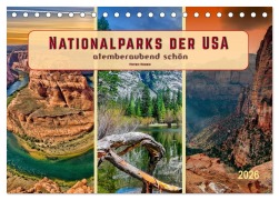 Nationalparks der USA - atemberaubend schön (Tischkalender 2026 DIN A5 quer), CALVENDO Monatskalender - Peter Roder