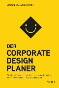 Cover-Bild zum Titel 'Der Corporate Design Planer' von 'Miriam Ertl, Aenne Storm'