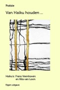 Cover-Bild zum Titel 'Van Haiku houden ...' von 'Frans Veenhoven, Rita van Loon'