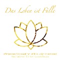 Cover-Bild zum Titel 'Das Leben ist Fülle' von 'Julia Conte'