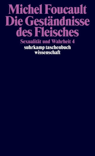 Sexualität und Wahrheit - Michel Foucault
