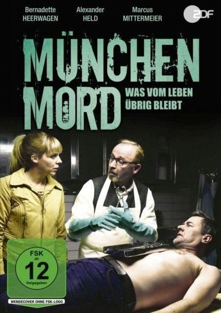 München Mord - Was vom Leben übrig bleibt - Friedrich Ani, Moritz Binder, Stephan Massimo