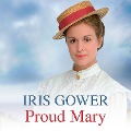 Proud Mary - Iris Gower