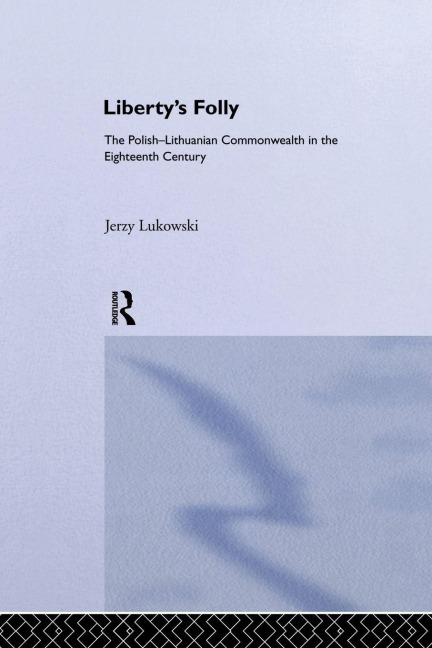 Libertys Folly - Jerzy Tadeusz Lukavski