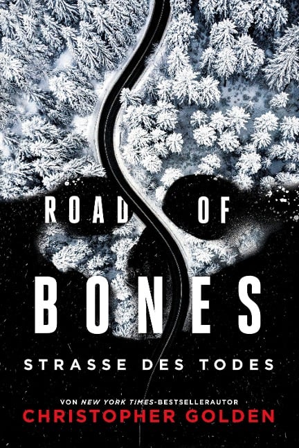 Road of Bones - Straße des Todes - Christopher Golden