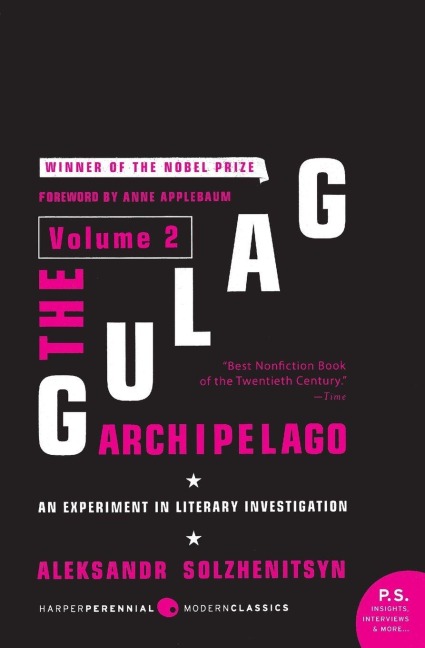 The Gulag Archipelago [Volume 2] - Aleksandr I Solzhenitsyn