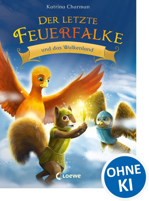 Der letzte Feuerfalke und das Wolkenland (Band 7) - Katrina Charman