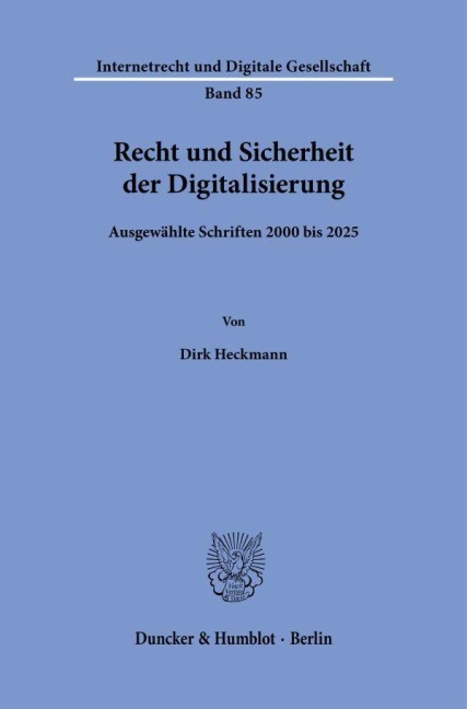 Recht und Sicherheit der Digitalisierung - Dirk Heckmann