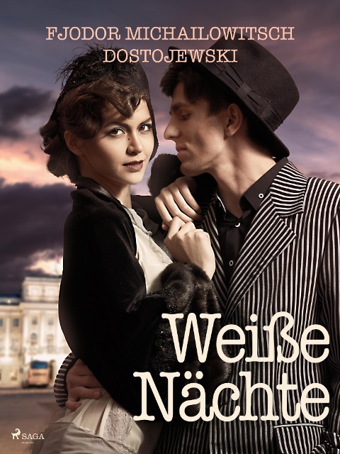 Weiße Nächte - Fjodor M Dostojewski