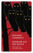 Cover-Bild zum Titel 'Dunkler als die Nacht' von 'Michael Connelly'