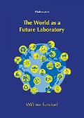 Cover-Bild zum Titel 'The World as a Future Laboratory' von 'Martina Bonenberger'