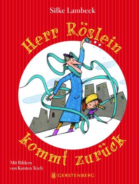 Herr Röslein kommt zurück - Silke Lambeck