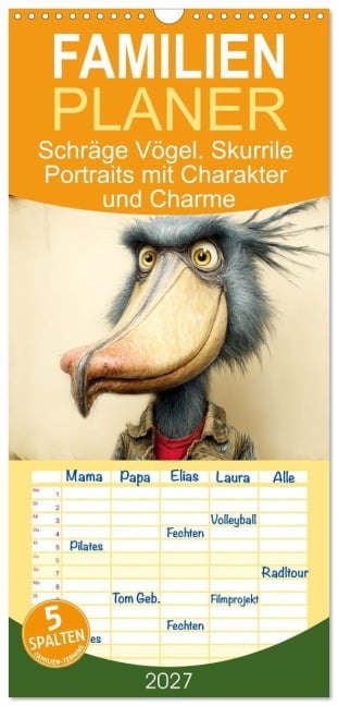 Familienplaner 2027 - Schräge Vögel. Skurrile Portraits mit Charakter und Charme mit 5 Spalten (Wandkalender, 21 x 45 cm) CALVENDO - Rose Hurley