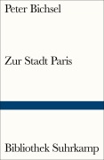 Cover-Bild zum Titel 'Zur Stadt Paris' von 'Peter Bichsel'