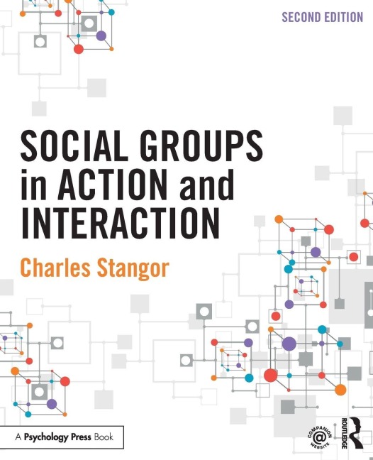 Social Groups in Action and Interaction - Charles Stangor
