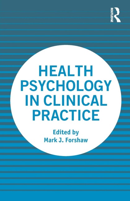 Health Psychology in Clinical Practice - 