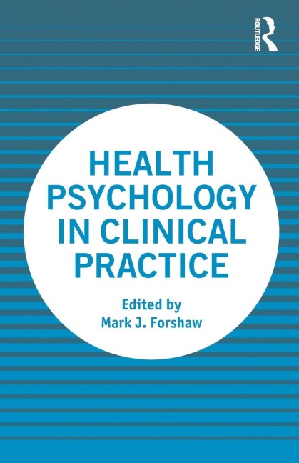 Health Psychology in Clinical Practice - 