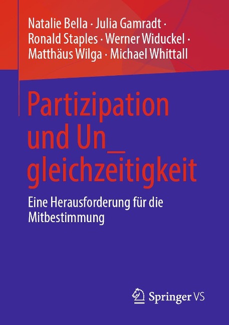 Partizipation und Un_gleichzeitigkeit - Natalie Bella, Julia Gamradt, Ronald Staples, Werner Widuckel, Matthäus Wilga