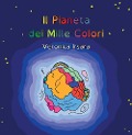Cover-Bild zum Titel 'Il Pianeta dei Mille Colori' von 'Veronica Irsara'