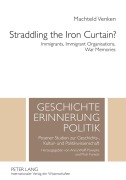 Cover-Bild zum Titel 'Straddling the Iron Curtain?' von 'Machteld Venken'