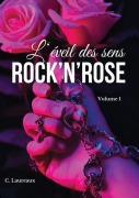 Cover-Bild zum Titel 'Rock'n'rose' von 'Celine Laureaux'