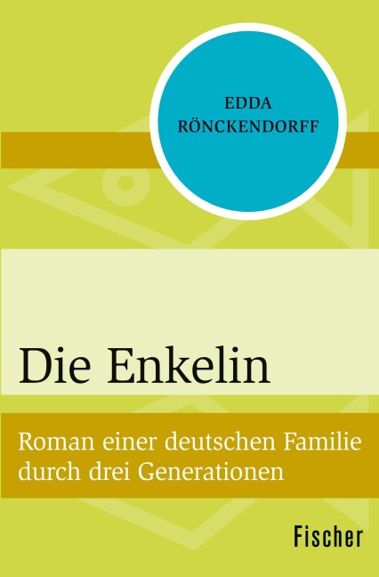 Die Enkelin - Edda Rönckendorff