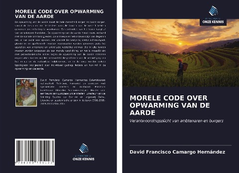 MORELE CODE OVER OPWARMING VAN DE AARDE - David Francisco Camargo Hernández