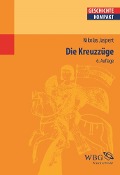 Cover-Bild zum Titel 'Die Kreuzzï¿¿ge' von 'Nikolas Jaspert'