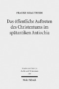 Cover-Bild zum Titel 'Das öffentliche Auftreten des Christentums im spätantiken Antiochia' von 'Frauke Krautheim'
