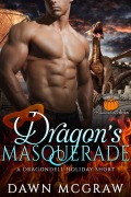 Cover-Bild zum Titel 'Dragon's Masquerade' von 'Dawn McGraw'