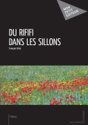Cover-Bild zum Titel 'Du rififi dans les sillons' von 'François Bats'