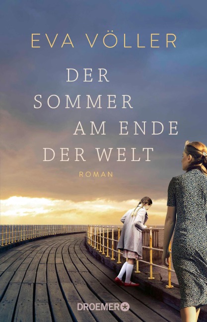 Der Sommer am Ende der Welt - Eva Völler
