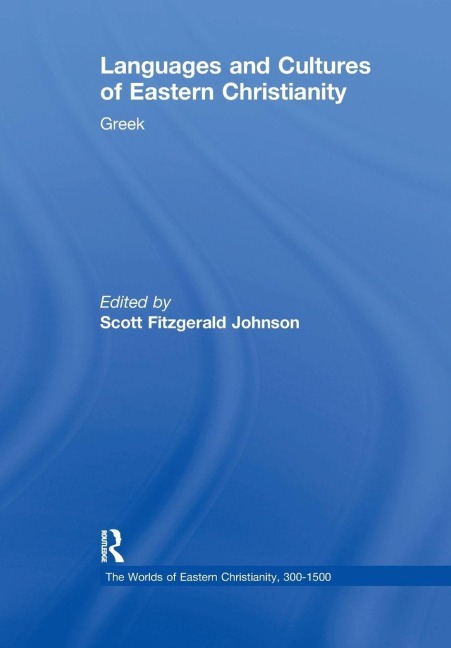Languages and Cultures of Eastern Christianity - 