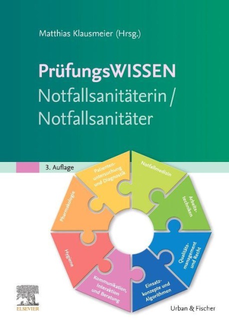 Prüfungswissen Notfallsanitäterin/Notfallsanitäter - 