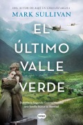 Cover-Bild zum Titel 'El Último Valle Verde / The Last Green Valley' von 'Mark T Sullivan'
