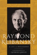 Cover-Bild zum Titel 'Raymond Klibansky' von 'Raymond Klibansky, Georges Leroux'