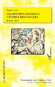 Cover-Bild zum Titel 'Les mystères coloniaux : l'étoile des savanes' von 'Cyral'