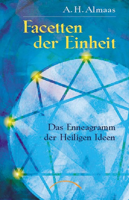Facetten der Einheit - A. H. Almaas