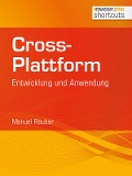 Cover-Bild zum Titel 'Cross-Plattform' von 'Manuel Rauber'