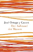 Cover-Bild zum Titel 'Der Aufstand der Massen' von 'José Ortega y Gasset'