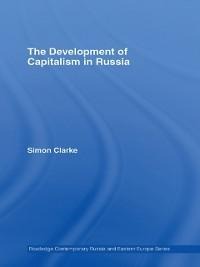 The Development of Capitalism in Russia - Simon Clarke