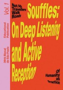 Cover-Bild zum Titel 'Souffles: On Deep Listening and Active Reception' von ''