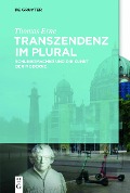 Cover-Bild zum Titel 'Transzendenz im Plural' von 'Thomas Erne'