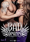 Cover-Bild zum Titel 'Bad Desires - Band 3' von 'Amber James'