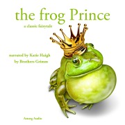 Cover-Bild zum Titel 'The Frog Prince, a fairytale' von 'Brothers Grimm'